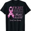 Funny Fight Hope Believe Pink Ribbon Breast Cancer Awareness T-Shirt