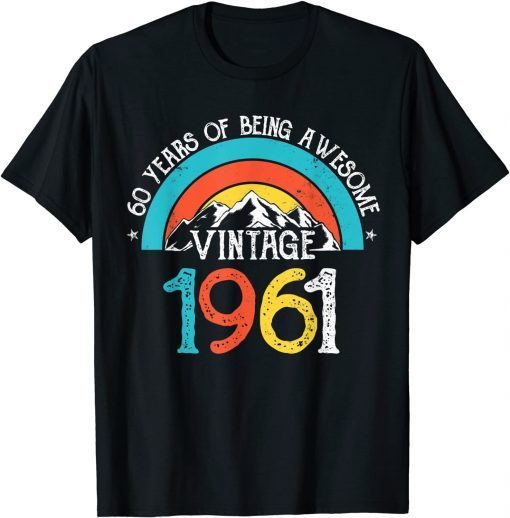 Funny 60 Years Old Vintage 1961 60th Birthday Men Women T-Shirt