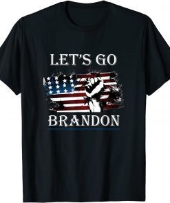 Let's Go Brandon Conservative Anti Liberal US Power Arm Flag T-Shirt