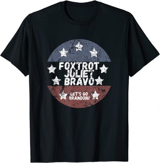 Classic Joe Biden Funny Political Let's Go Brandon America Fist US T-Shirt