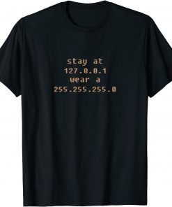 2021 Stay At Home Engineers And Wear A Mask For Coding IT Code T-Shirt