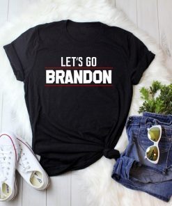 Let's Go, Let's Go Brandon FJB Chant 2021 Shirts