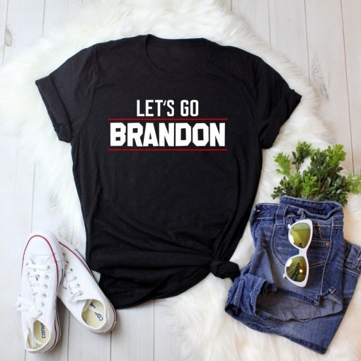 Let's Go, Let's Go Brandon FJB Chant 2021 Shirts