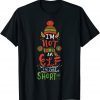 Funny Christmas Pajama Elf ,I'm Not An Elf I'm Just Short T-Shirt