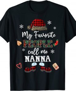 2021 My Favorite People Call Me Nanna Thanksgiving Christmas T-Shirt