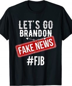 Official Let’s Go Brandon Joe Biden Wrong News Fjb Anti Biden T-Shirt