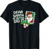 Classic Dear Santa My Brother Did It Family Christmas Pajama Costume T-Shirt