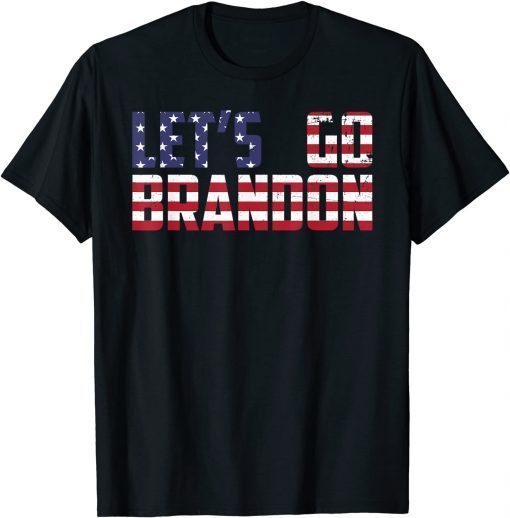 Fuck Joe Biden Let’s Go Brandon Conservative US Flag Gift TShirt