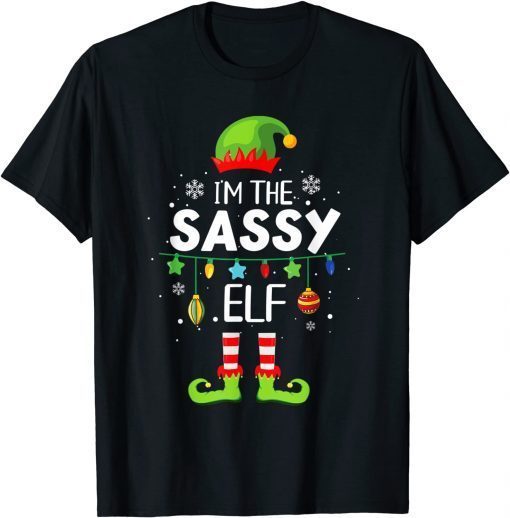 Classic I'm The Sassy Elf Matching Family Christmas Group Pajama T-Shirt