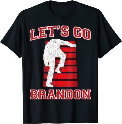 Let's go Brandon, Funny Biden Chant Shirt T-Shirt