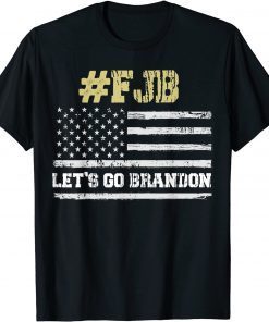 Let's Go Brandon Conservative Anti Liberal US Flag, Fuck Biden 46 T-Shirt