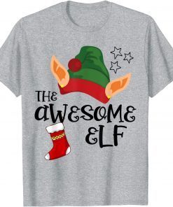 Funny The Awesome Elf Matching Family Group Christmas Gifts T-Shirt