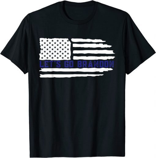 Official Let's Go Brandon Conservative Anti Liberal US Flag Funny T-Shirt