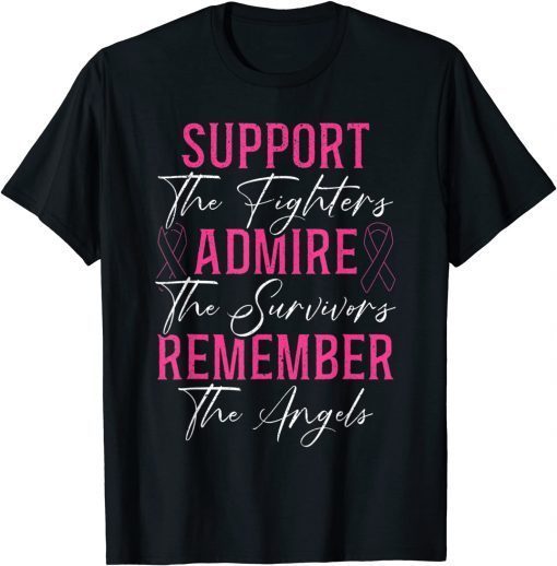 T-Shirt Support The Fighters Breast Cancer Awareness Month Support