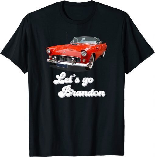 Let's Go Brandon Hotrod 55 Vintage Race Christmas Anti Biden T-Shirt