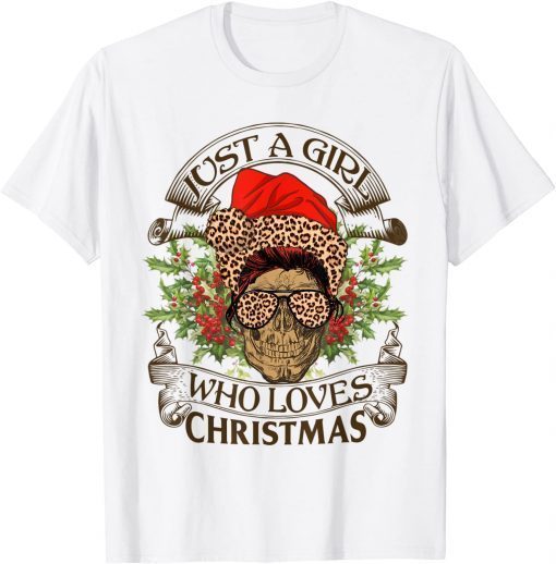 Just A Girl Who Loves Christmas Skull Santa Hat Leopard T-Shirt