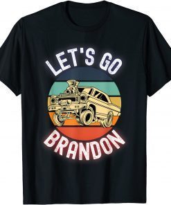 Funny Let's Go Brandon graphic car driver funny Biden meme sunset T-Shirt