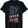 Pro America Anti Biden Social Club USA Flag Retro Vintage T-Shirt