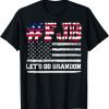 Let's Go Brandon , Joe Biden FJB Usa Flag Tee Shirt