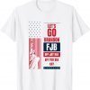 Let's Go Brandon US Flag With Statue Of Liberty Tee Shirt
