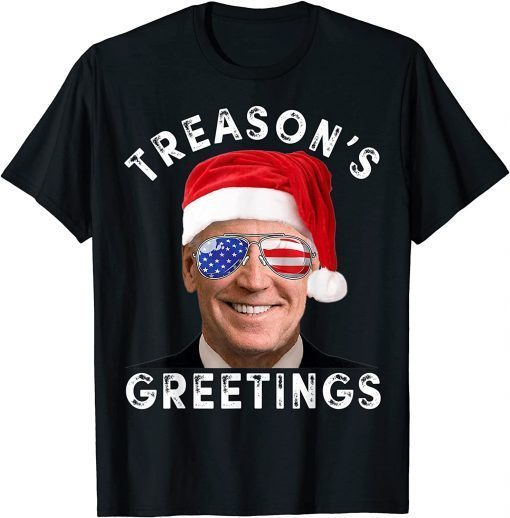 Funny Joe Biden Treason Greetings Christmas Humor Sweater T-Shirt