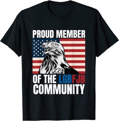 Official Proud Member Of The LgbFjb Community T-Shirt