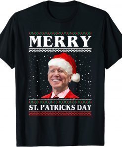 Anti Biden Merry St. Patricks Day Biden Santa Ugly Christmas T-Shirt