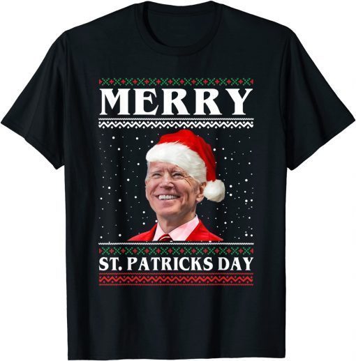 Anti Biden Merry St. Patricks Day Biden Santa Ugly Christmas T-Shirt