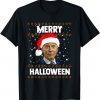 Santa Joe Biden Merry Halloween Ugly Christmas Sweater T-Shirt