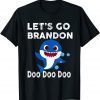 Official Let's Go brandon shark Doo Doo Funny Adult ,Kids & Toddler T-Shirt