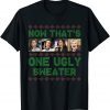 T-Shirt Now That's One Ugly Sweater Kamala Harris Christmas