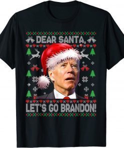 TShirt Dear Santa Let's Go Branson Brandon Ugly Sweater Christmas