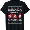 2021 Hanging With My Gnomies Ugly Christmas Women Men Xmas Pajama T-Shirt