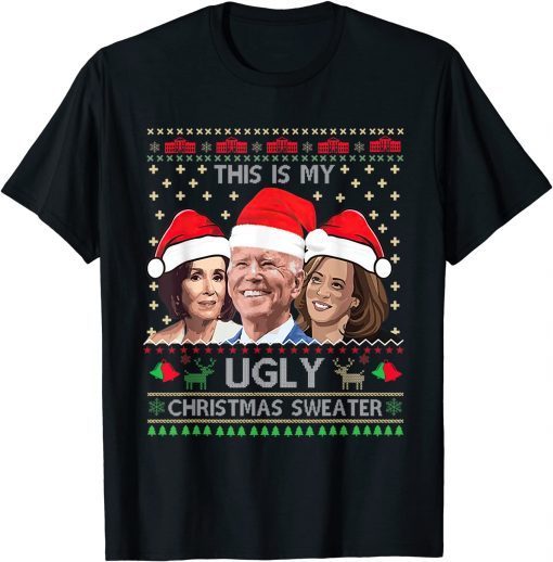 2022 This Is My Ugly Christmas Anti Biden Xmas Pajamas Sweater Funny TShirt