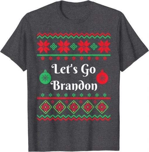 Christmas Funny Let's Go Brandon Ugly Christmas Sweater 2022 T-Shirt