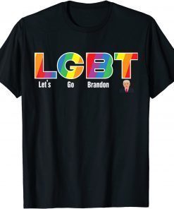 T-Shirt LGBT Lets Go Brandon Trump Conservative Anti Liberal Rainbow