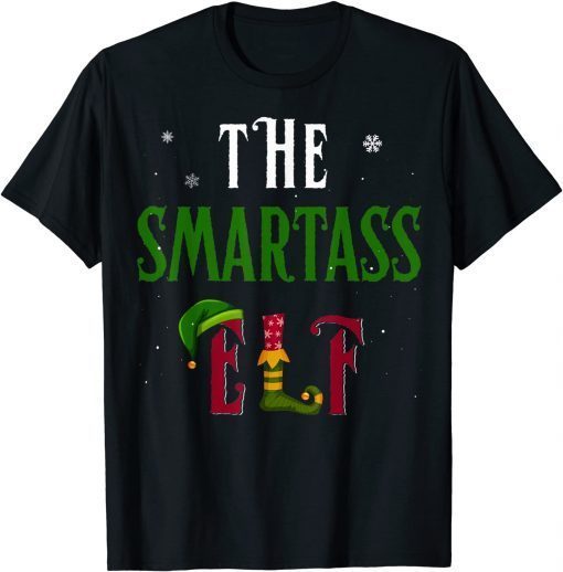 The Smartass Elf Funny Christmas Matching Family Group Tee Shirts