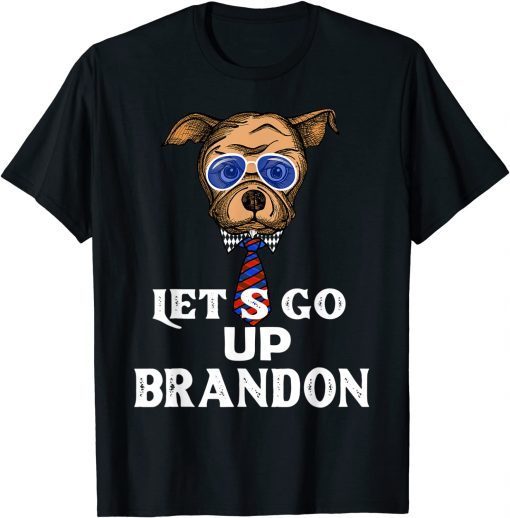 Classic Let's Go UP Brandon Conservative Anti Liberal DOG face Shirts