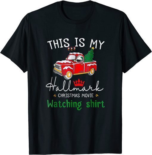 Mens Christmas This Is My Hällmärks Movie Watching Gift T-Shirt