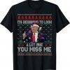 Its Beginning To Look A Lot Like You Miss Me Trump Christmas T-Shirt