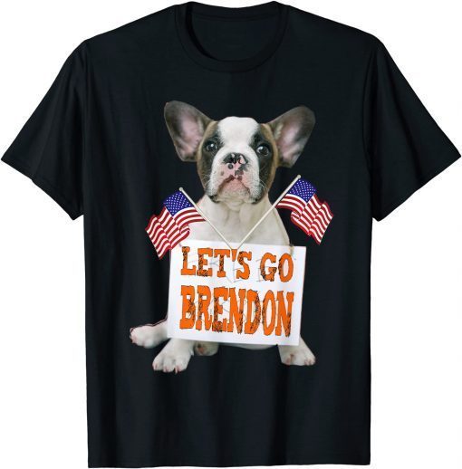 Lets Go Brandon Dog US Flag 2021 TShirt