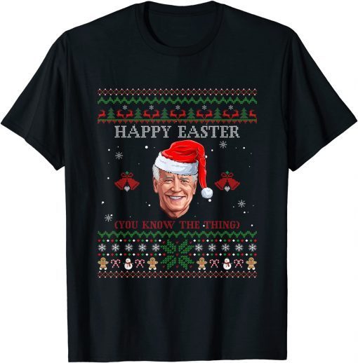 T-Shirt Joe Biden Merry Christmas Happy Easter Ugly Xmas Sweater