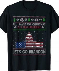 T-Shirt All I Want For Christmas Is A New President Let's Go Branson 2022