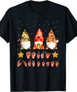 T-Shirt Gnome Hand ASL Sign Language 2021 Christmas