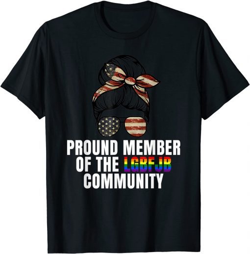 2021 Proud Member Of The LGBFJB Community Us Flag T-Shirt