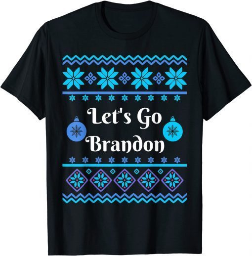 2022 Christmas Funny Let's Go Brandon Ugly Christmas Sweater T-Shirt