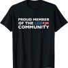 Proud Member Of The LgbFjb Community 2021 Tee Shirts