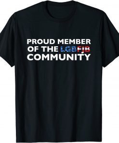 Proud Member Of The LgbFjb Community 2021 Tee Shirts