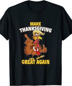 Make Thanksgiving Great Again Funny Trumpkin Turkey Trump T-Shirt