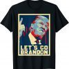 Donald Trump Let's Go Branson Brandon Gift Tee Shirts